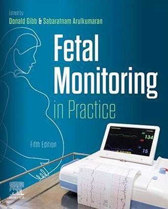 Fetal Monitoring in Practice (5th Edition) - Epub + Converted Pdf